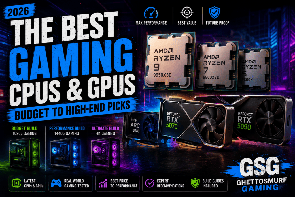 Best gaming CPUs and GPUs 2026